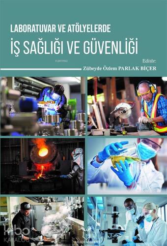 Laboratuvar ve Atölyelerde İş Sağlığı ve Güvenliği - 1