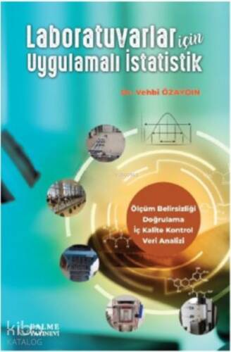 Laboratuvarlar İçin Uygulamalı İstatistik - 1