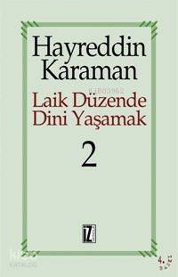 Laik Düzende Dini Yaşamak 2 - 1