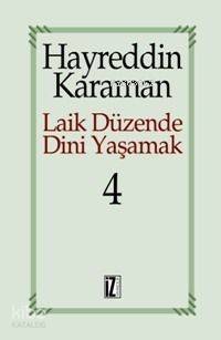 Laik Düzende Dini Yaşamak 4 - 1