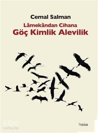 Lamekandan Cihana Göç Kimlik Alevilik - 1