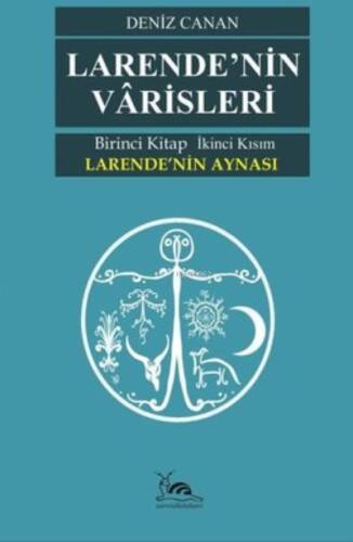 Larende’Nin Varisleri - 1