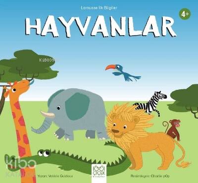 Larousse İlk Bilgiler - Hayvanlar - 1