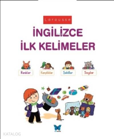 Larousse İngilizce İlk Kelimeler - 1