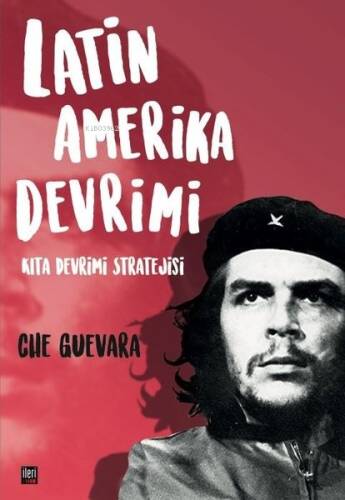 Latin Amerika Devrimi;Kıta Devrimi Stratejisi - 1