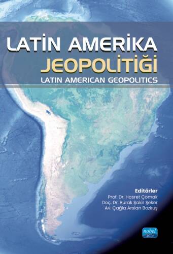 Latin Amerika Jeopolitiği - Latin American Geopolitics - 1