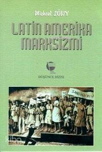 Latin Amerika Marksizmi - 1