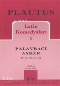 Latin Komedyaları 1; Palavracı Asker - 1