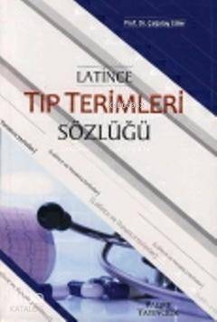 Latince Tıp Terimleri Sözlüğü - 1