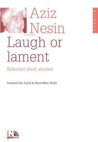 Laugh Or Lament; Selected Short Stories Of Aziz Nesin - 1