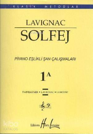 Lavignac Solfej 1A Piyano Eşlikli Şan Çalışmaları - 1