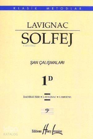 Lavignac Solfej 1D Şan Çalışmaları - 1