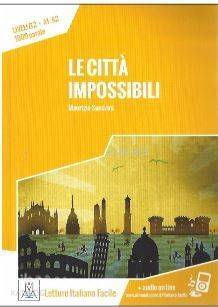 Le città impossibili +audio online (A1-A2) - 1