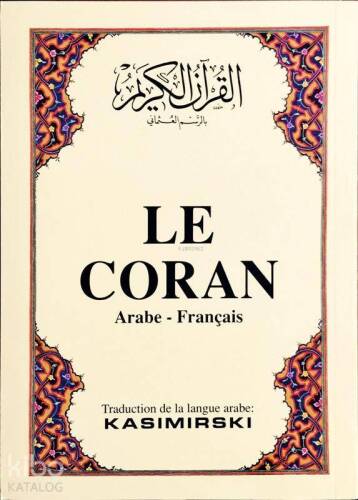 LE CORAN; Kur'ân-ı Kerîm ve Fransızca meali (küçük boy, 1. hamur kâğıt, karton kapak) - 1