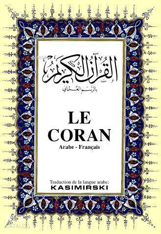 LE CORAN; Kur'ân-ı Kerîm ve Fransızca Meali (orta boy, ipek şamua kâğıt, ciltli) - 1