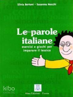 Le Parole Italiane (İtalyanca Kelime Bilgisi) - 1