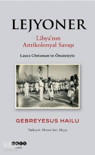 Lejyoner; Libya'nın Antikolonyal Savaşı - 1