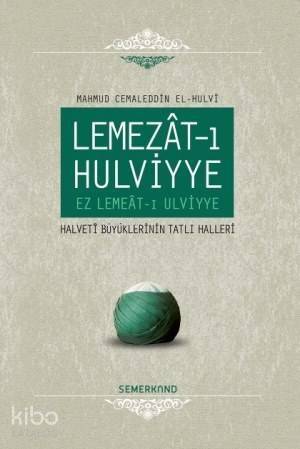 Lemezat-ı Hulviyye (Ciltli) - 1