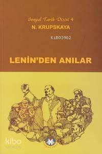 Lenin'den Anılar - 1