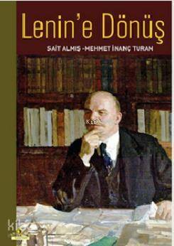 Lenin'e Dönüş - 1