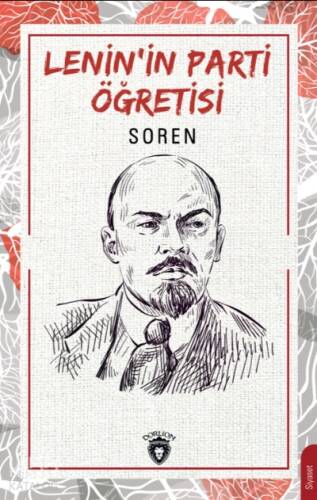 Lenin’in Parti Öğretisi - 1