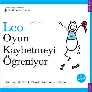 Leo Oyun Kaybetmeyi Öğreniyor; Her Koşulda Nazik Olmak Üzerine Bir Hikaye - 1