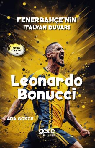 Leonardo Bonucci;Fenerbahçe'nin İtalyan Duvarı - 1