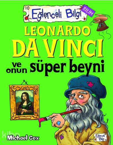 Leonardo Da Vinci ve Onun Süper Beyni - 1