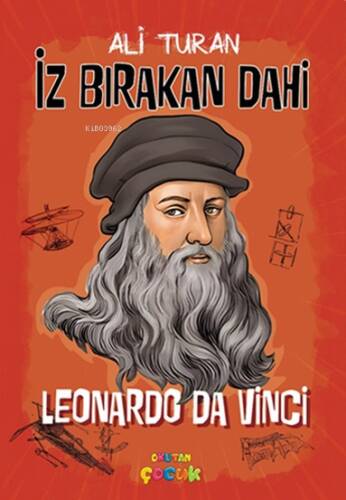 Leonardo Da Vinci;İz Bırakan Dahi - 1