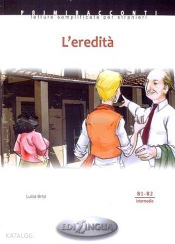 L'eredità + CD; B1 - B2 (Orta Seviye) - 1