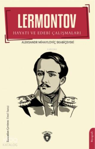 Lermontov Hayatı ve Edebi Çalışmaları - 1