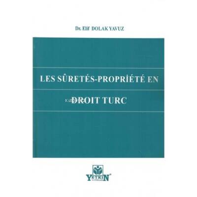 Les Sûretés-propriété en Droit Turc - 1