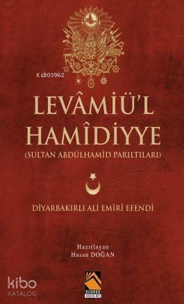 Levamiü'l-Hamidiyye; (Sultan Abdulhamid Parıltıları ) - 1