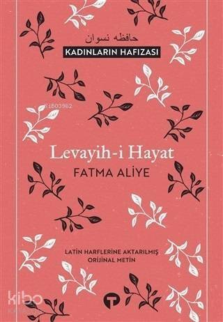 Levayih-i Hayat; Kadınların Hafızası - 1