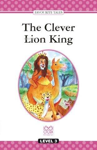 Level Books Level 3; The Clever Lion King - 1