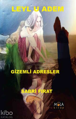 Leyl u Adem Gizemli Adresler - 1