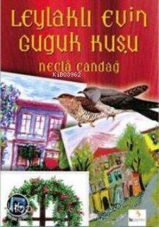 Leylaklı Evin Guguk Kuşu - 1