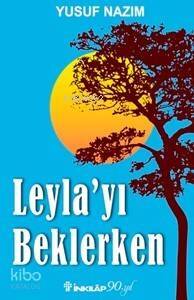 Leyla'yı Beklerken - 1