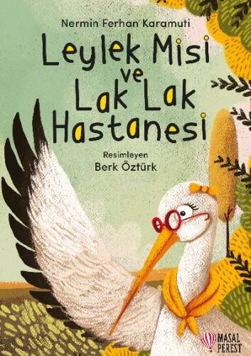 Leylek Misi ve Lak Lak Hastanesi - 1