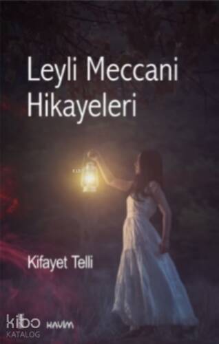 Leyli Meccani Hikayeleri - 1