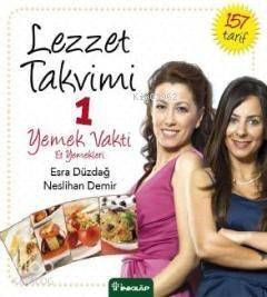 Lezzet Takvimi 1; Yemek Vakti Et Yemekleri - 1