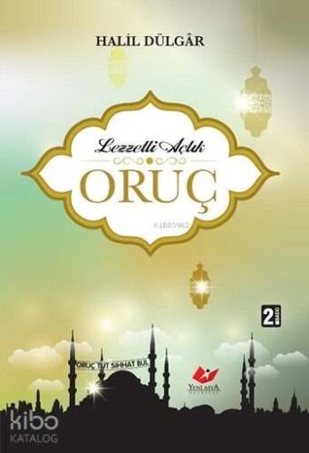 Lezzetli Açlık Oruç - 1