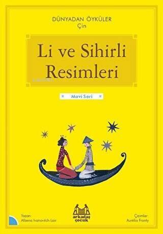 Li ve Sihirli Resimleri ? Dünyadan Öyküler Çin - 1