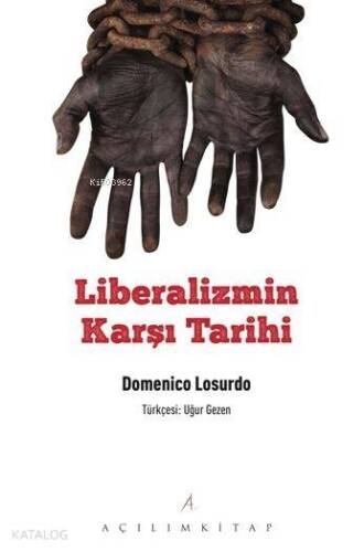 Liberalizmin Karşı Tarihi - 1