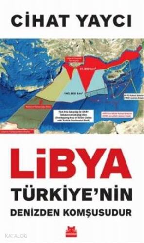 Libya Türkiye'nin Denizden Komşusudur - 1