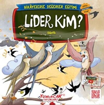 Lider Kim?;Erdemlerle Hikayeler - 1