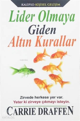 Lider Olmaya Giden Altın Kurallar - 1