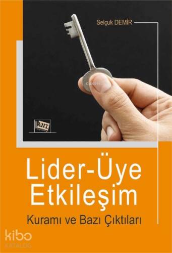 Li̇der-Üye Etki̇leşi̇m Kuramı ve Bazı ÇIktıları - 1