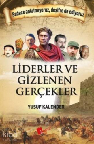 Liderler ve Gizlenen Gerçekler - 1