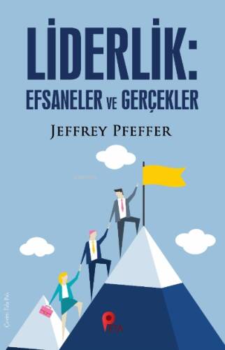 Liderlik : Efsaneler ve Gerçekler - 1